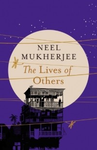 Neel_Mukherjee__The_Lives_of_Others.jpg