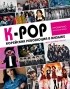 Марк Джеймс Рассел - K-POP! Корейская революция в музыке