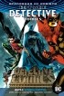 Джеймс Тайнион IV - Вселенная DC. Rebirth. Бэтмен. Detective Comics. Книга 6. Бэтмены навсегда